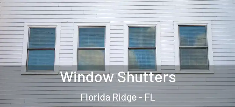  Window Shutters Florida Ridge - FL